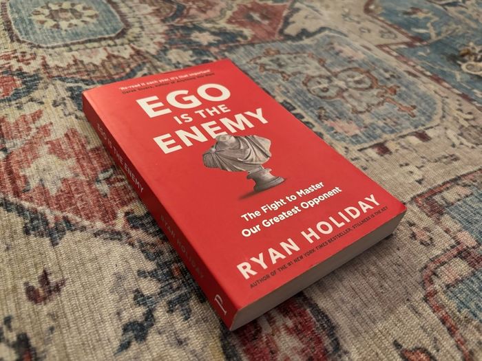 Ryan Holliday - Ego Is The Enemy