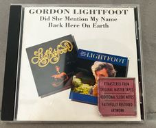 Gordon Lightfoot  -  Did She Mention My Name/back Here On Earth       CD