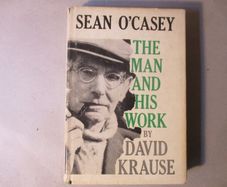 Sean O Casey, The Man And His Work