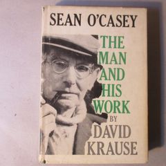 Sean O Casey, The Man And His Work