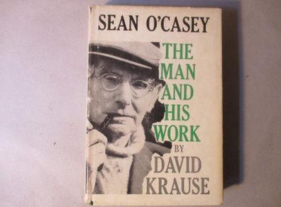 Sean O Casey, The Man And His Work