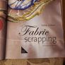 CREATIVE SCRAPPING. CREATIVE and fun sewing ideas for the  home. By Katie Ebben. Large Volume Hardback Book In Very Good Condition. Image 5