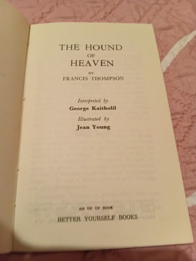 1974 The Hound of Heaven by Francis Thompson.
