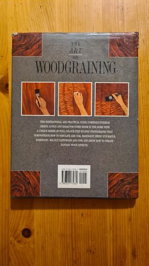 The Art Of Woodgraining. By Stewart Spencer. Techniques For Creating Painted Wood Effects On Interiors, Furniture And Objects.  FIRST EDITION. Large Volume Hardback With Dustjacket In Very Good Condition.