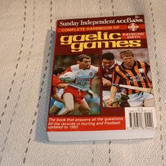 The Complete Handbook of Gaelic Games Up to 1993 Season By Raymond For Sale Here   Smith