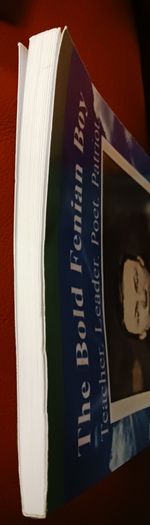 The Bold Fenian Boy/Teacher.Leader. Poet.Patriot/The Story of John Keegan Casey/Paddy Cummins/ Signed/2019