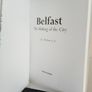 Belfast: The Making of a City by J. C. Beckett (GT518) Image 2