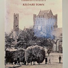 Church of the Oak Kildare Town - Kildare History Book - Irish History Book