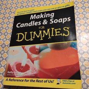 Making candles&Soaps for Dummies