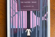 Kjersti A. Skomsvold - The Faster I Walk the Smaller I Am.