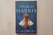 Cari Mora by Thomas Harris (Mystery Thriller Paperback 2019)