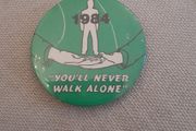 1984 "you'll never walk alone" badge