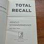 Total Recall Arnold Schwarzenegger My Unbelievably True Story Image 3
