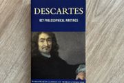 Rene Descartes Key Philosophical Writings