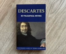 Rene Descartes Key Philosophical Writings
