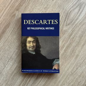 Rene Descartes Key Philosophical Writings