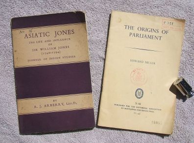 Sir William 'Asiatic' Jones (1746-1794) by A. J. Arberry ... AND ... The Origins of Parliament by Edward Miller - 2 academic books