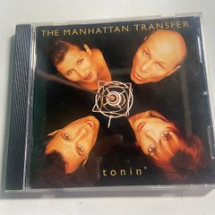 The Manhattan Transfer Tonin' CD