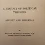 A History Of Political Theories Ancient And Medieval.  By William Archibald Dunning. 1902 First Edition Hardback In Good Condition. See Photos For Same. Image 2