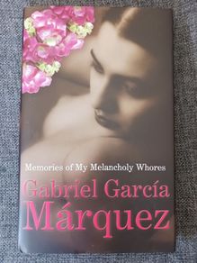 Gabriel Garcia Marquez/ Memories of My Melancholy Whores/ 2005