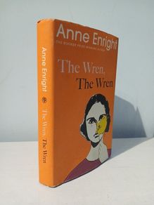 The Wren, The Wren by Anne Enright - Signed by the Author