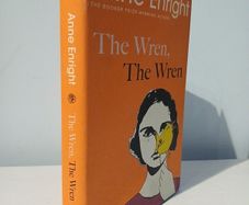 The Wren, The Wren by Anne Enright - Signed by the Author