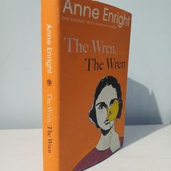 The Wren, The Wren by Anne Enright - Signed by the Author