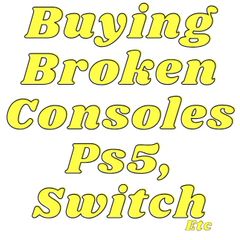 Broken/Used Consoles