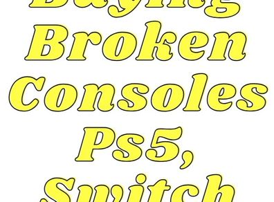 Broken/Used Consoles