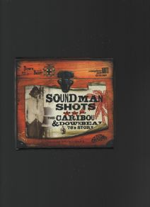 Soundman Shots. The Caribou & Downbeat 78's Story