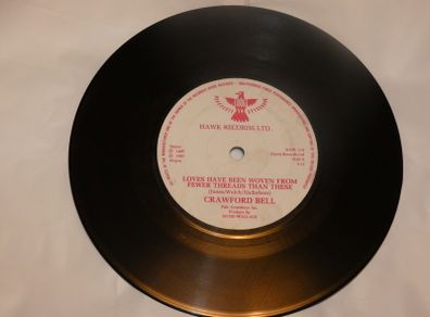 Crawford Bell Loves Have Been Woven From Fewer Threads Than These 1987 Irish Pressing Single
