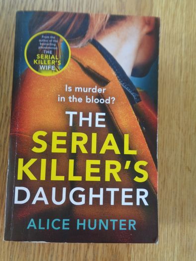 The Serial Killer's Daughter by Alice Hunter for Sale