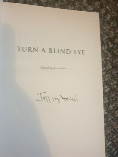 SIGNED Jeffrey Archer Turn A Blind Eye Paperback 2021 Like NEW Condition
