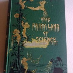 The Fairy-Land of Science by Arabella B. Buckley 1879
