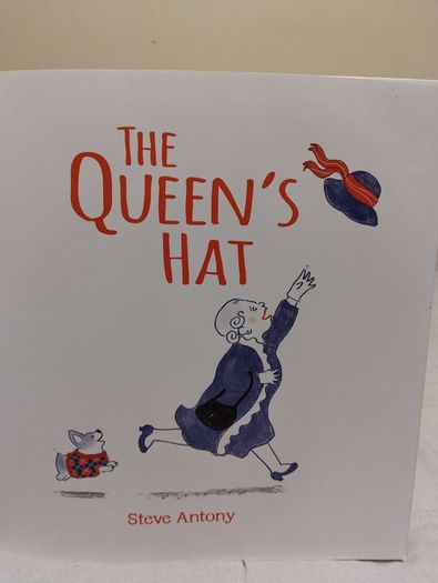 The Queen,s Hat By Steve Antony  Hardback Book