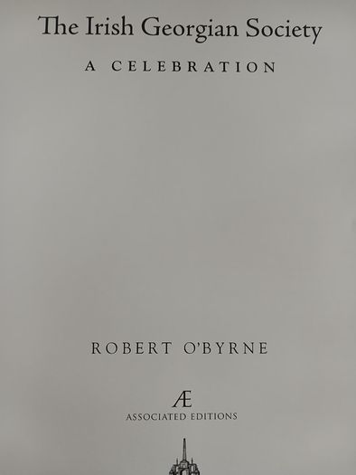 The Irish Georgian Society: a celebration