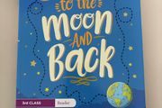 To The Moon &amp; Back, 3rd Class Reader, Primary School
