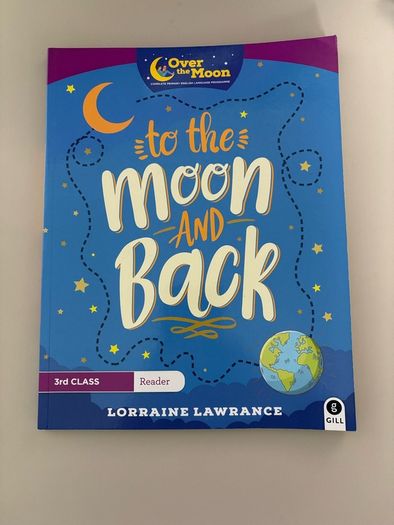 To The Moon & Back, 3rd Class Reader, Primary School
