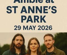 2 FRONT Standing Ticket Amble Friday May 29th St. Annes Park Dublin