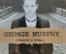 George Murphy. Dreamed a Dream