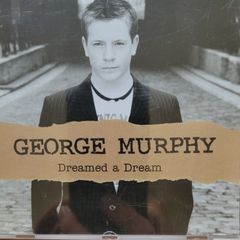 George Murphy. Dreamed a Dream