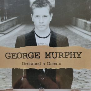 George Murphy. Dreamed a Dream