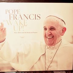 2015. Pope Francis. Wake Up! CD