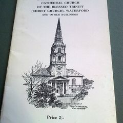 A brief account of the cathedral church of the Blessed Trinity, Waterford and other buildings