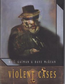 Violent Cases Neil Gaiman & Dave Mckean Titan Book
