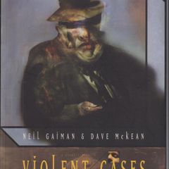 Violent Cases Neil Gaiman & Dave Mckean Titan Book
