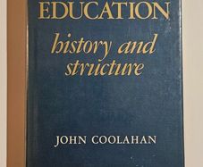 Irish Education History and Structure (1981) - John Coolahan - Irish Education History Book
