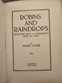 Robins & Raindrops By Marie Louise. Limited Edition Paperback In Fair Condition. See Photos.