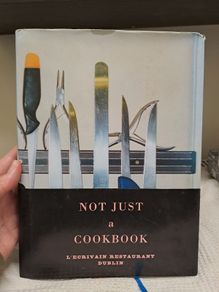 1st ed Not Just a Cookbook L Ecrivain Restaurant Dublin