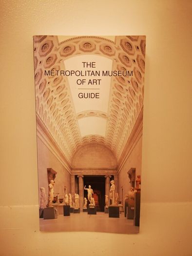 The Metropolitan Museum of Art Guide Metropolitan Museum Of Art New York